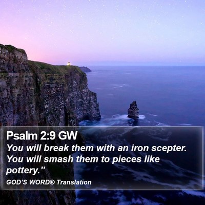 Psalm 2:9 GW Bible Verse Image