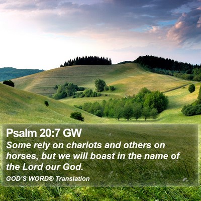 Psalm 20:7 GW Bible Verse Image