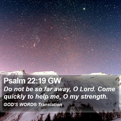 Psalm 22:19 GW Bible Verse Image