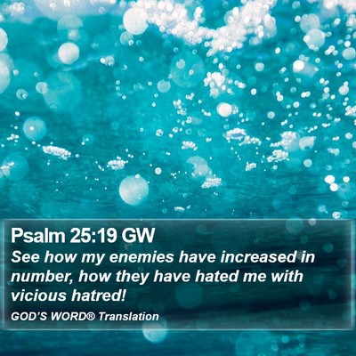 Psalm 25:19 GW Bible Verse Image
