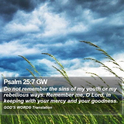 Psalm 25:7 GW Bible Verse Image
