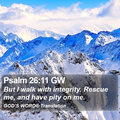 Psalm 26:11 GW Bible Verse Image