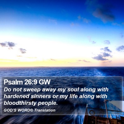 Psalm 26:9 GW Bible Verse Image
