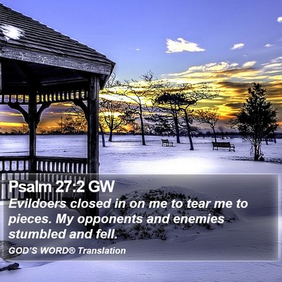 Psalm 27:2 GW Bible Verse Image
