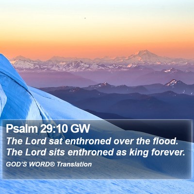 Psalm 29:10 GW Bible Verse Image