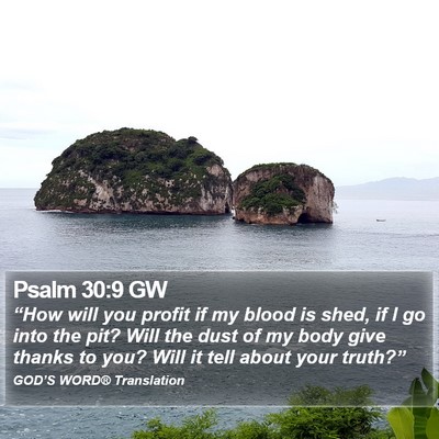 Psalm 30:9 GW Bible Verse Image
