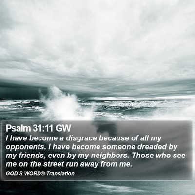 Psalm 31:11 GW Bible Verse Image