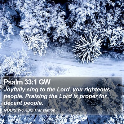 Psalm 33:1 GW Bible Verse Image