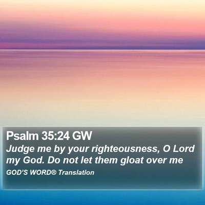 Psalm 35:24 GW Bible Verse Image