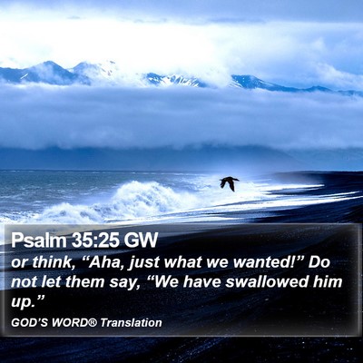 Psalm 35:25 GW Bible Verse Image