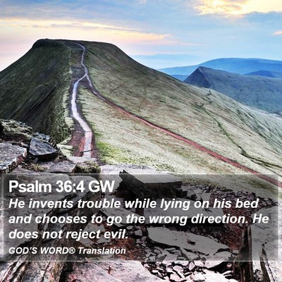 Psalm 36:4 GW Bible Verse Image