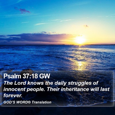 Psalm 37:18 GW Bible Verse Image