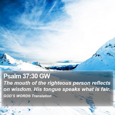 Psalm 37:30 GW Bible Verse Image