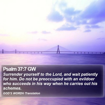 Psalm 37:7 GW Bible Verse Image