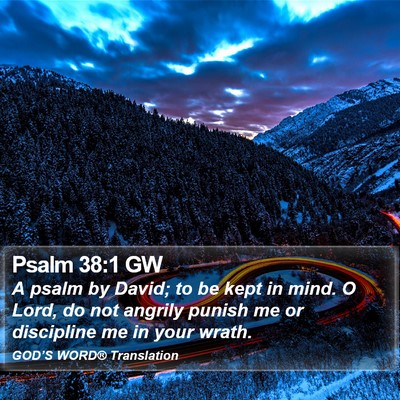 Psalm 38:1 GW Bible Verse Image