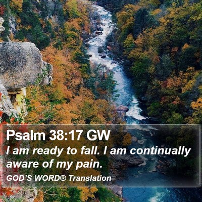 Psalm 38:17 GW Bible Verse Image