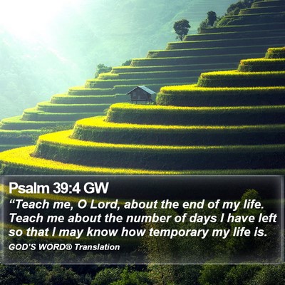 Psalm 39:4 GW Bible Verse Image