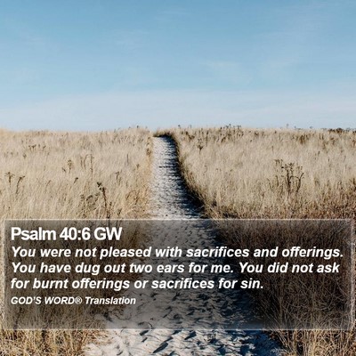 Psalm 40:6 GW Bible Verse Image