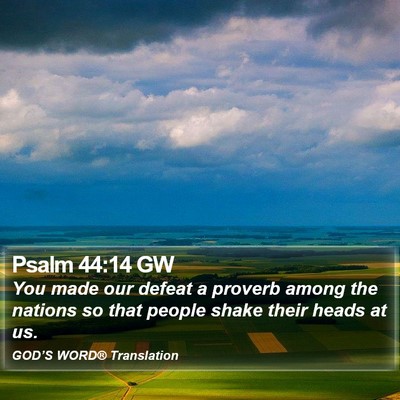 Psalm 44:14 GW Bible Verse Image