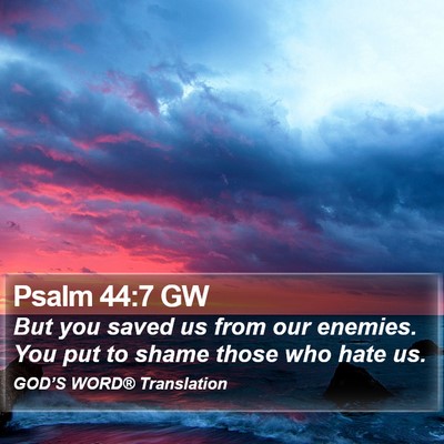 Psalm 44:7 GW Bible Verse Image