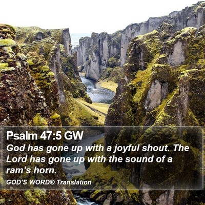 Psalm 47:5 GW Bible Verse Image