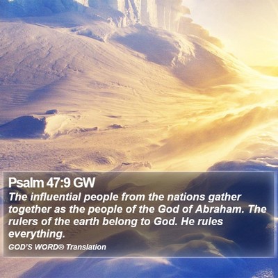 Psalm 47:9 GW Bible Verse Image