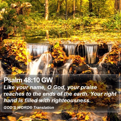 Psalm 48:10 GW Bible Verse Image