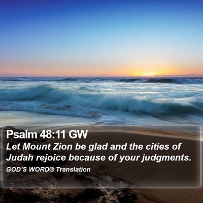 Psalm 48:11 GW Bible Verse Image