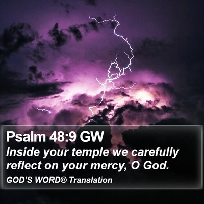 Psalm 48:9 GW Bible Verse Image