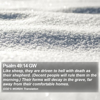 Psalm 49:14 GW Bible Verse Image