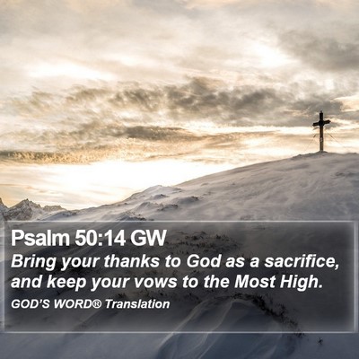 Psalm 50:14 GW Bible Verse Image