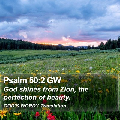 Psalm 50:2 GW Bible Verse Image