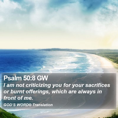 Psalm 50:8 GW Bible Verse Image