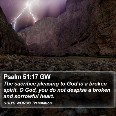 Psalm 51:17 GW Bible Verse Image