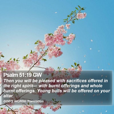 Psalm 51:19 GW Bible Verse Image