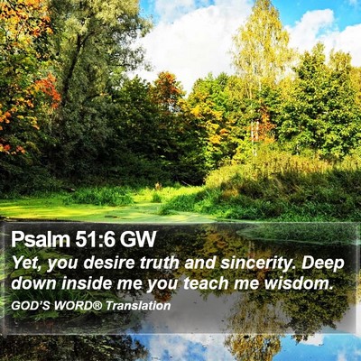 Psalm 51:6 GW Bible Verse Image