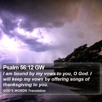 Psalm 56:12 GW Bible Verse Image