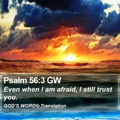 Psalm 56:3 GW Bible Verse Image