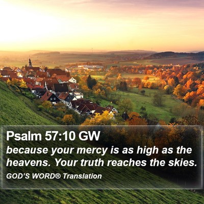 Psalm 57:10 GW Bible Verse Image