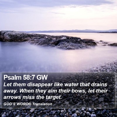 Psalm 58:7 GW Bible Verse Image