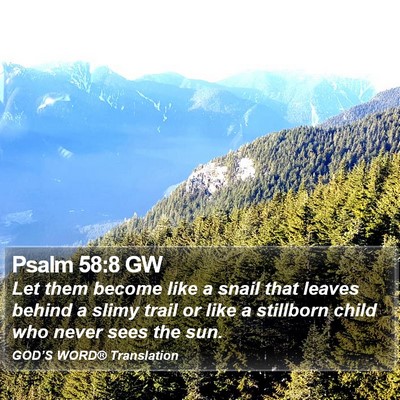 Psalm 58:8 GW Bible Verse Image