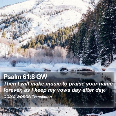 Psalm 61:8 GW Bible Verse Image