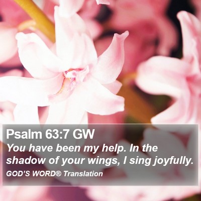 Psalm 63:7 GW Bible Verse Image