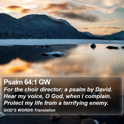 Psalm 64:1 GW Bible Verse Image