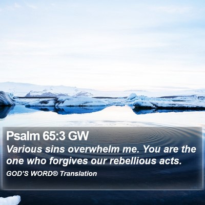 Psalm 65:3 GW Bible Verse Image