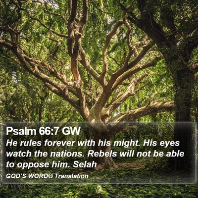 Psalm 66:7 GW Bible Verse Image