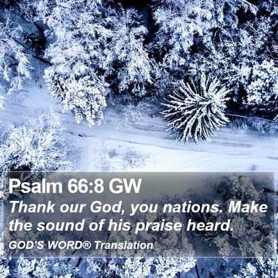 Psalm 66:8 GW Bible Verse Image