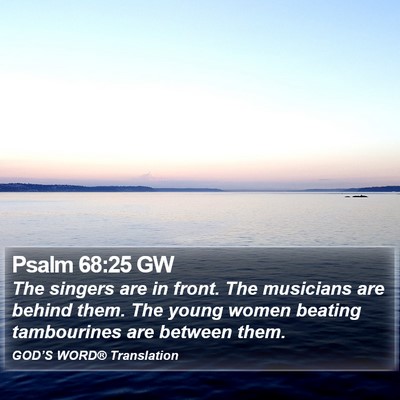 Psalm 68:25 GW Bible Verse Image