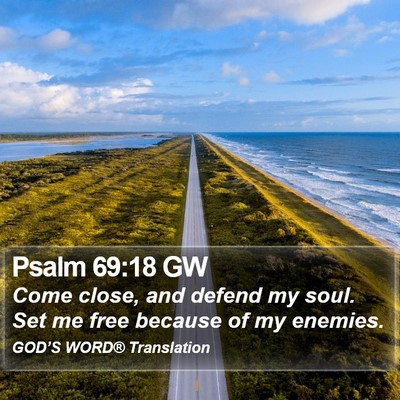 Psalm 69:18 GW Bible Verse Image