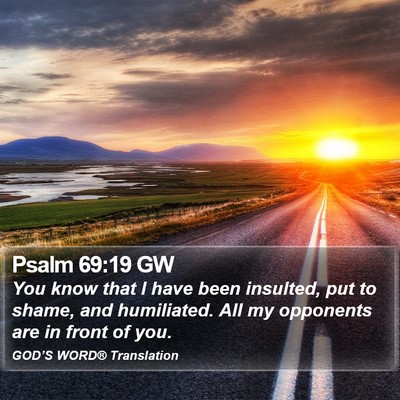 Psalm 69:19 GW Bible Verse Image